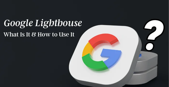 Google Lighthouse