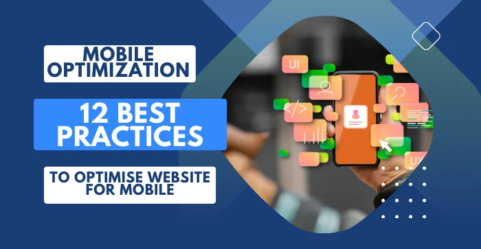 mobile-optimization-best-practices-to-optimise-website-for-mobile