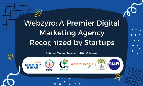 Webzyo is a recognized Digital marketing agency in Patna
